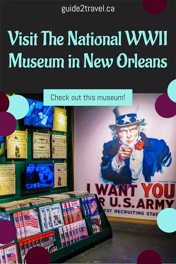 Visit the National WWII Museum in New Orleans | #travel #ww2 #WWII #museums #Louisiana #NewOrleans