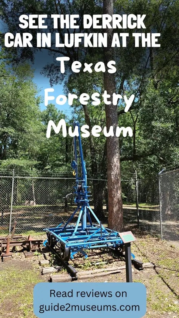 Derrick car at the Texas Forestry Museum